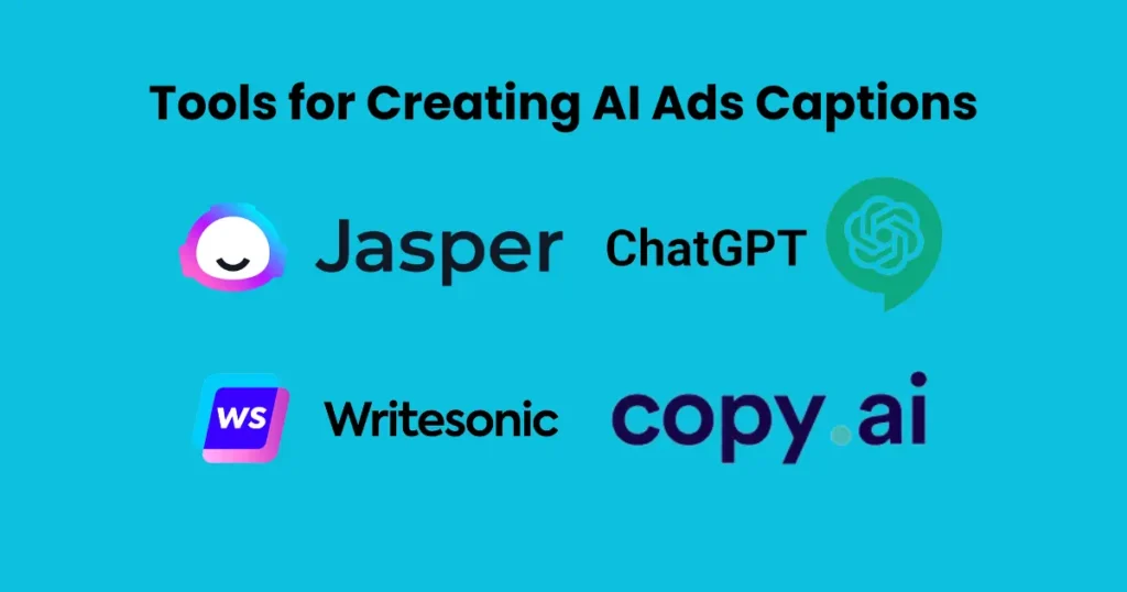 Tools for Creating AI Ads Captions