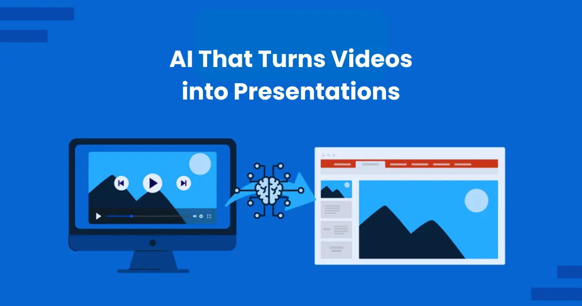 AI That Turns Videos into Presentations