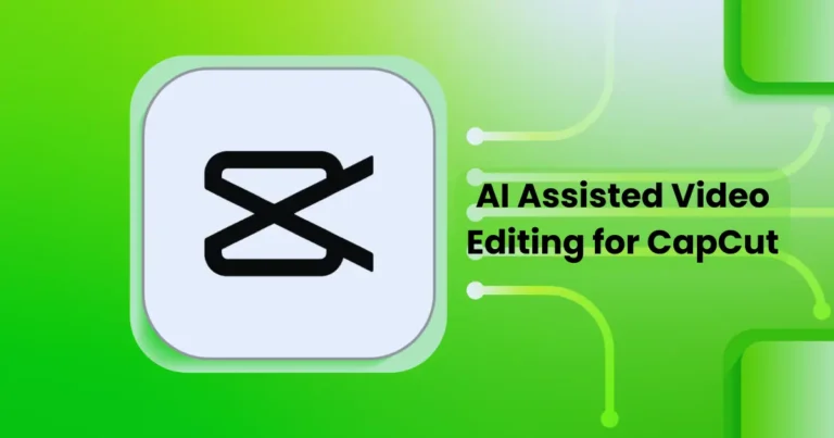 AI Assisted Video Editing for CapCut