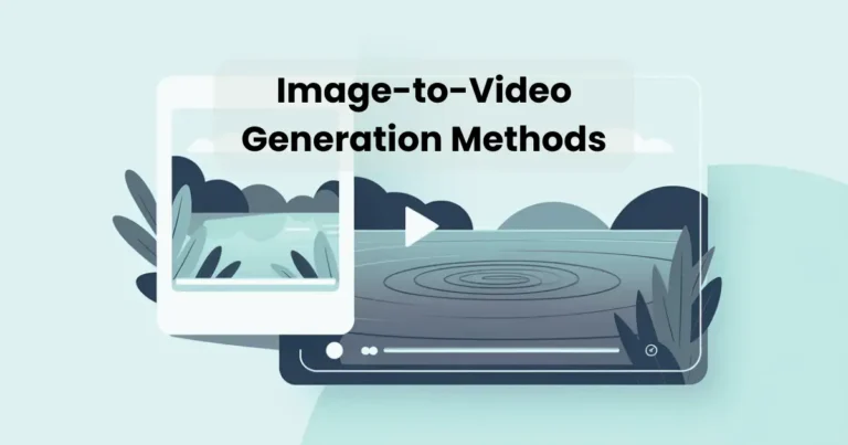 Image-to-Video Generation Methods