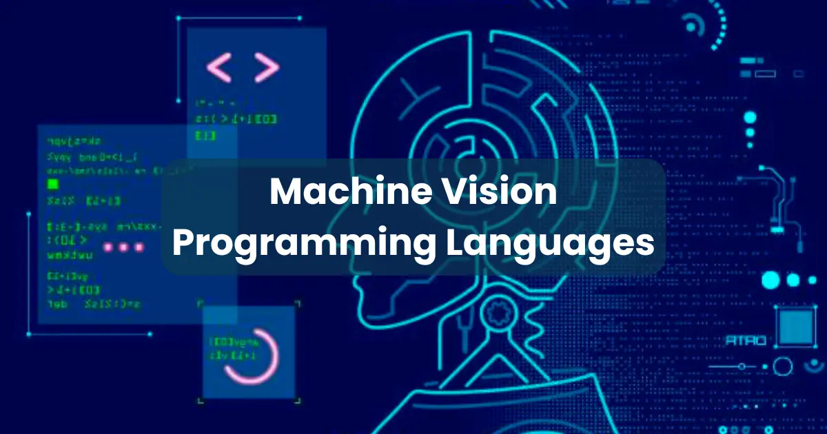 Machine Vision Programming Languages