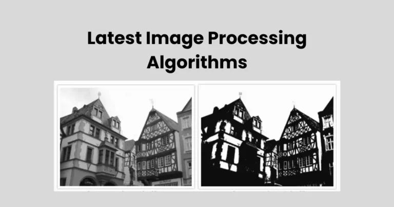 Latest Image Processing Algorithms