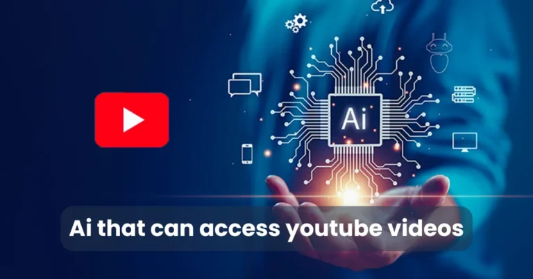 AI That Can Access YouTube Videos