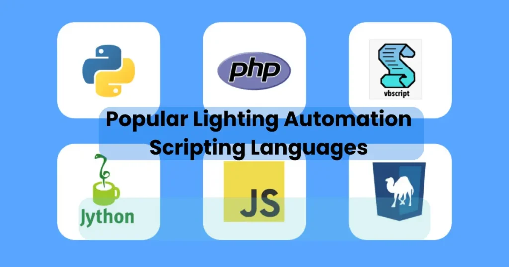 Popular Lighting Automation Scripting Languages