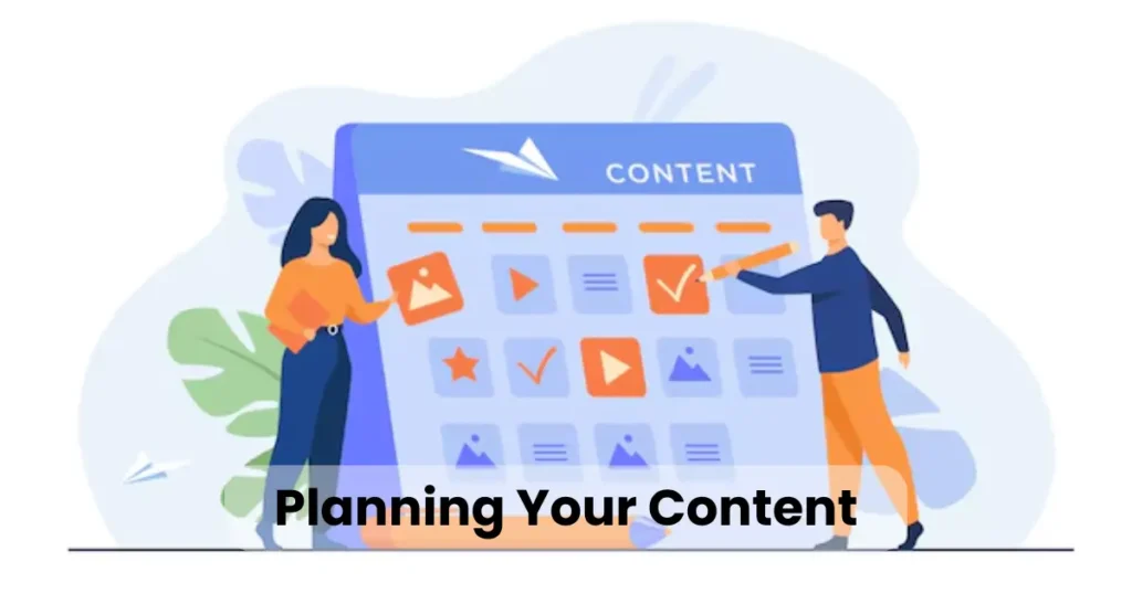 Planning Your Content