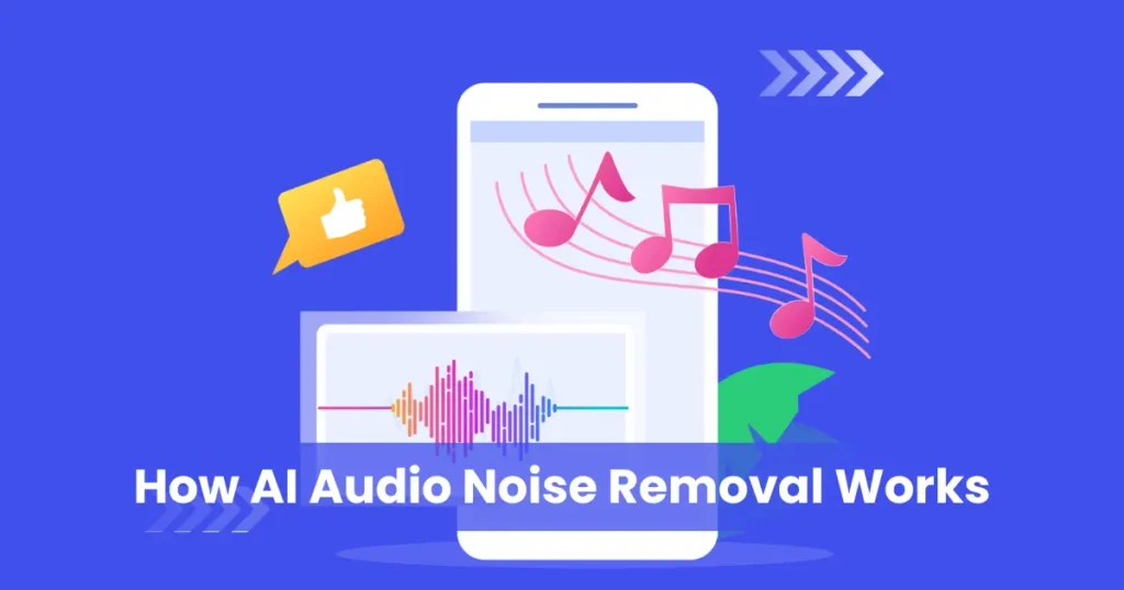 How AI Audio Noise Removal Works