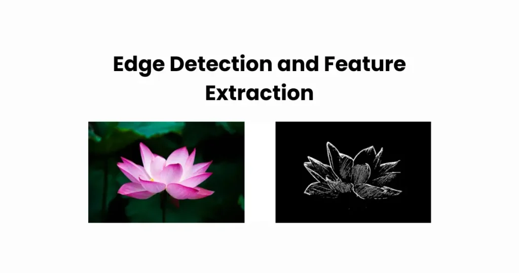 Edge Detection and Feature Extraction