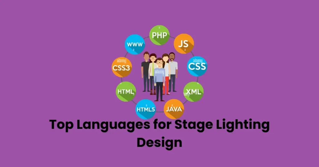 Top Languages for Stage Lighting Design