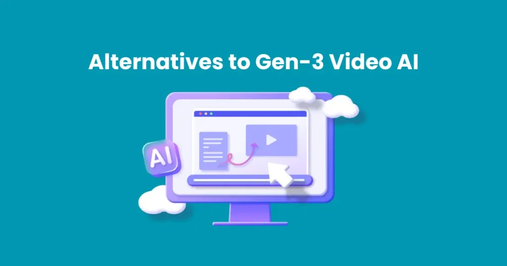 Alternatives to Gen-3 Video AI