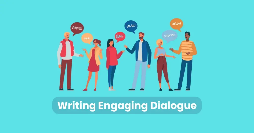 Writing Engaging Dialogue