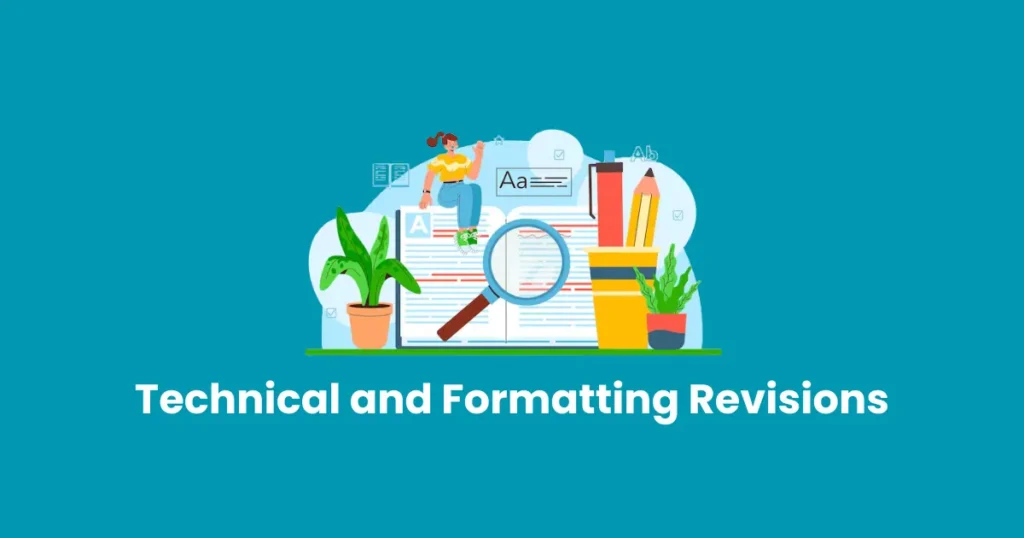 Technical and Formatting Revisions