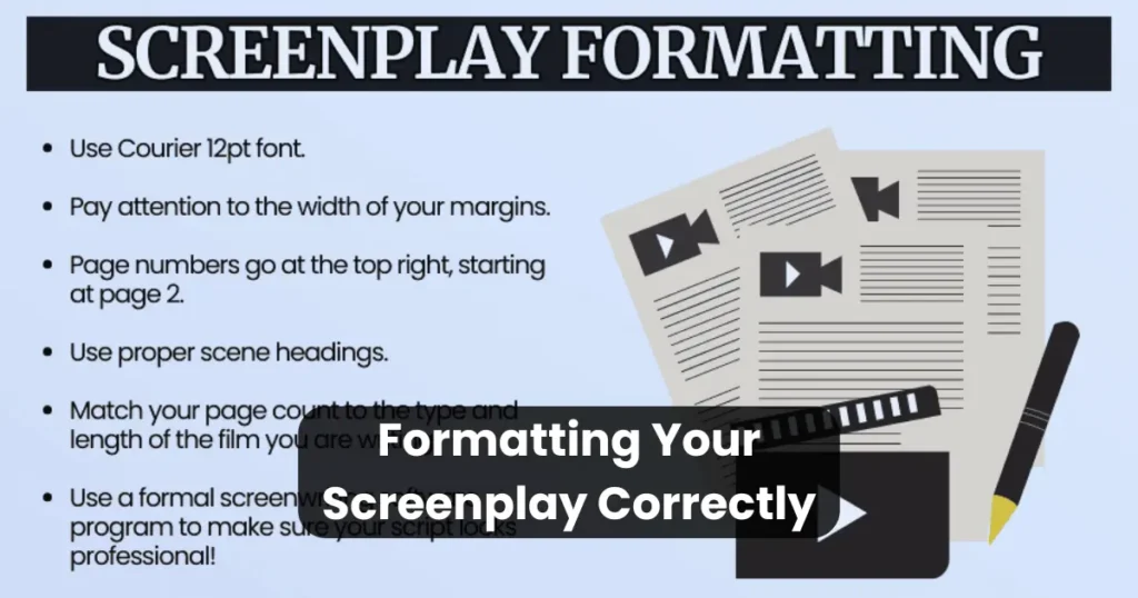 Formatting Your Screenplay Correctly