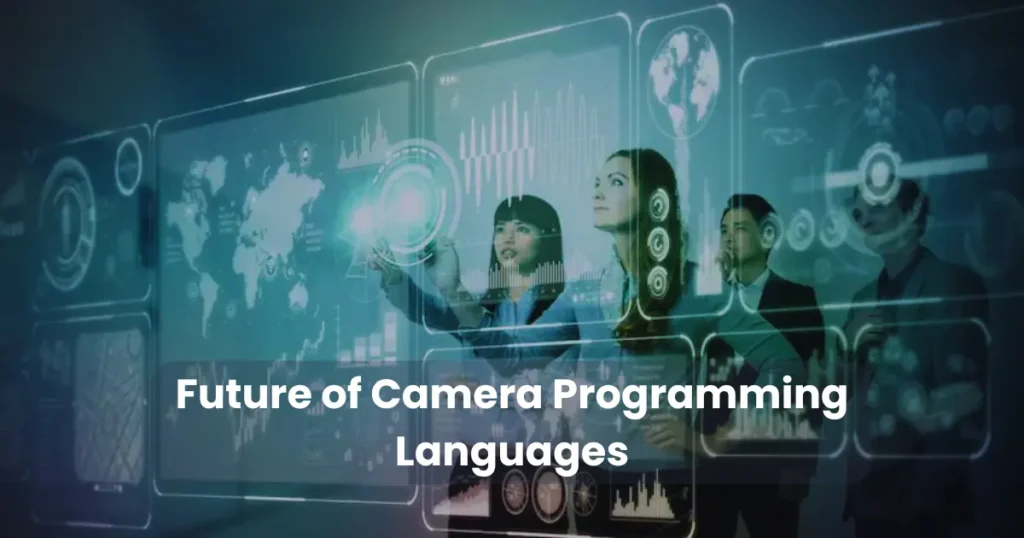 Future of Camera Programming Languages