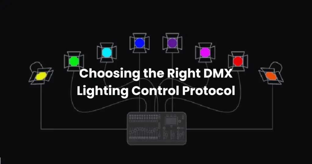 Choosing the Right DMX Lighting Control Protocol