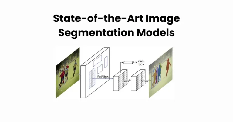 State-of-the-Art Image Segmentation Models