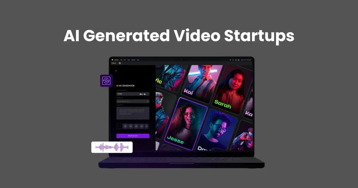 AI Generated Video Startups