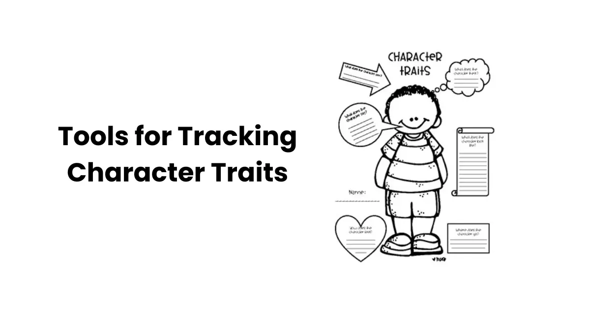 Tools for Tracking Character Traits