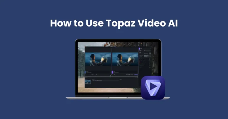 How to Use Topaz Video AI