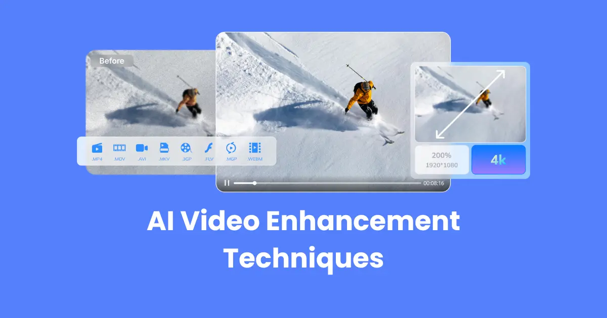 AI Video Enhancement Techniques