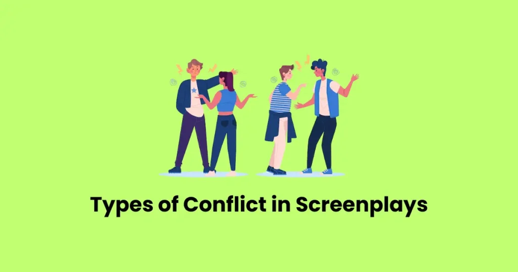 Types of Conflict in Screenplays