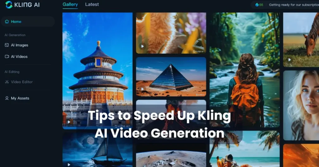 Tips to Speed Up Kling AI Video Generation