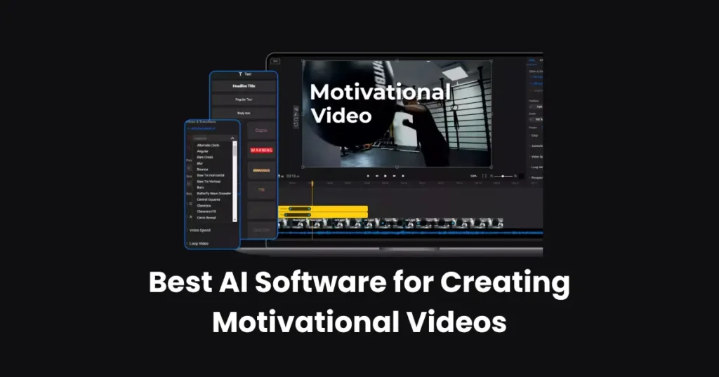 Best AI Software for Creating Motivational Videos