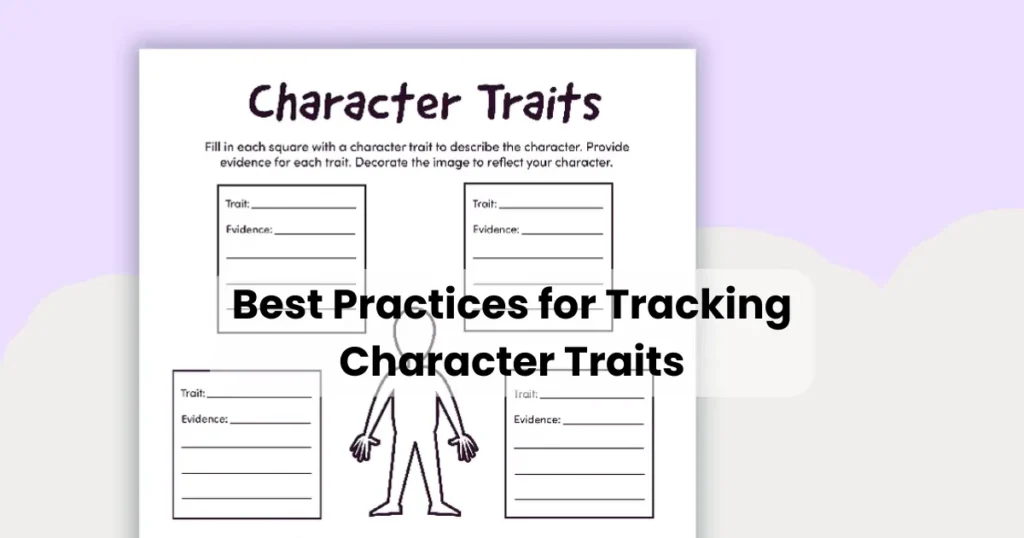 Best Practices for Tracking Character Traits