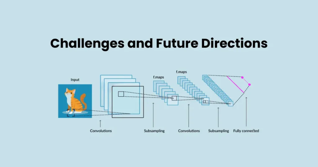 Challenges and Future Directions