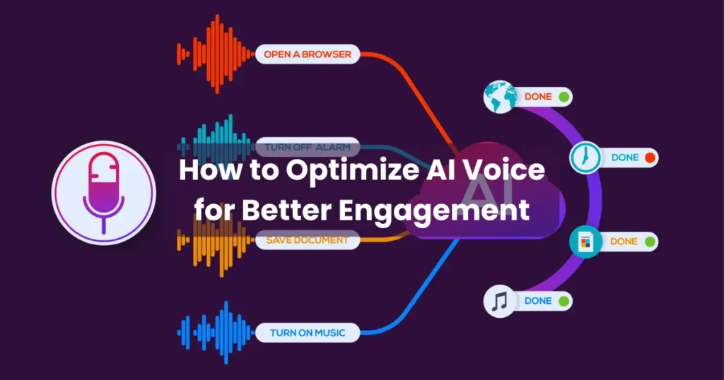 How to Optimize AI Voice for Better Engagement