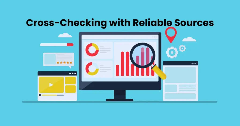 Cross-Checking with Reliable Sources