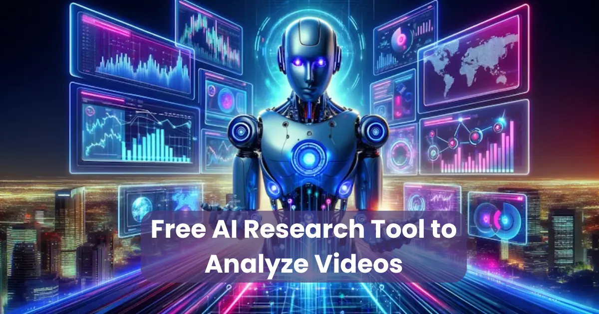 Free AI Research Tool to Analyze Videos