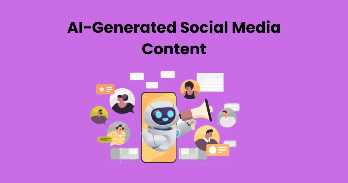 AI-Generated Social Media Content