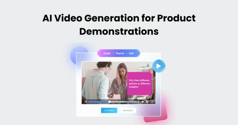 AI Video Generation for Product Demonstrations