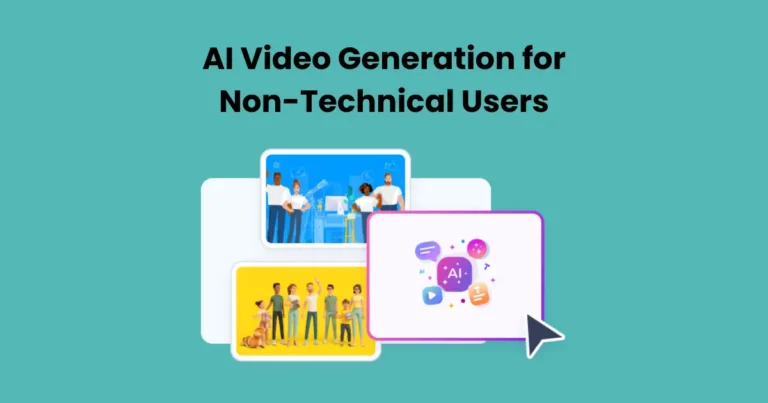 AI Video Generation for Non-Technical Users