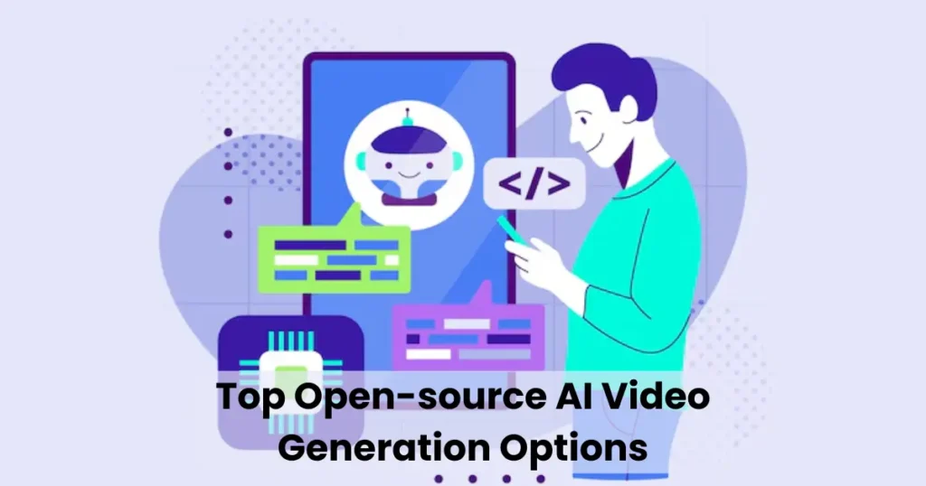 Top Open-source AI Video Generation Options