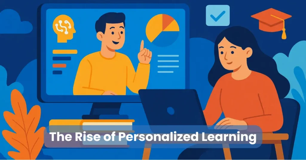The Rise of Personalized Learning