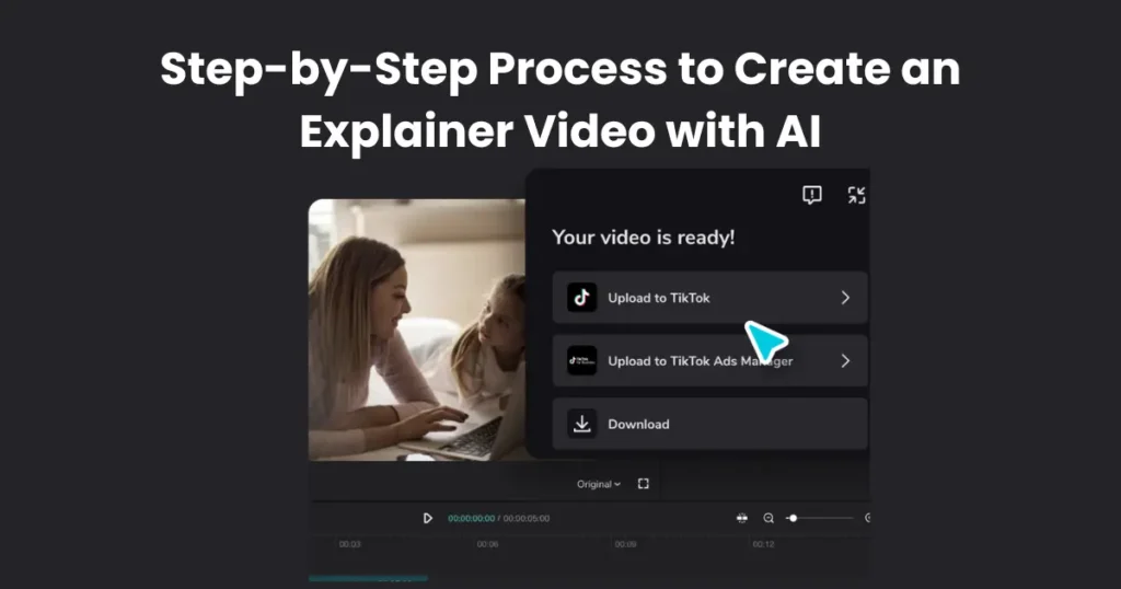 Step-by-Step Process to Create an Explainer Video with AI