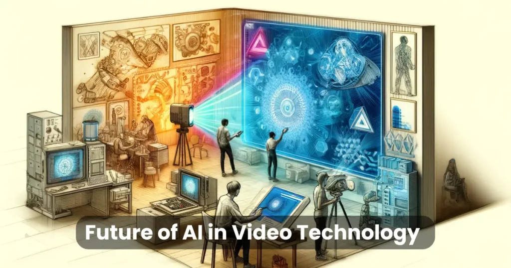Future of AI in Video Technology