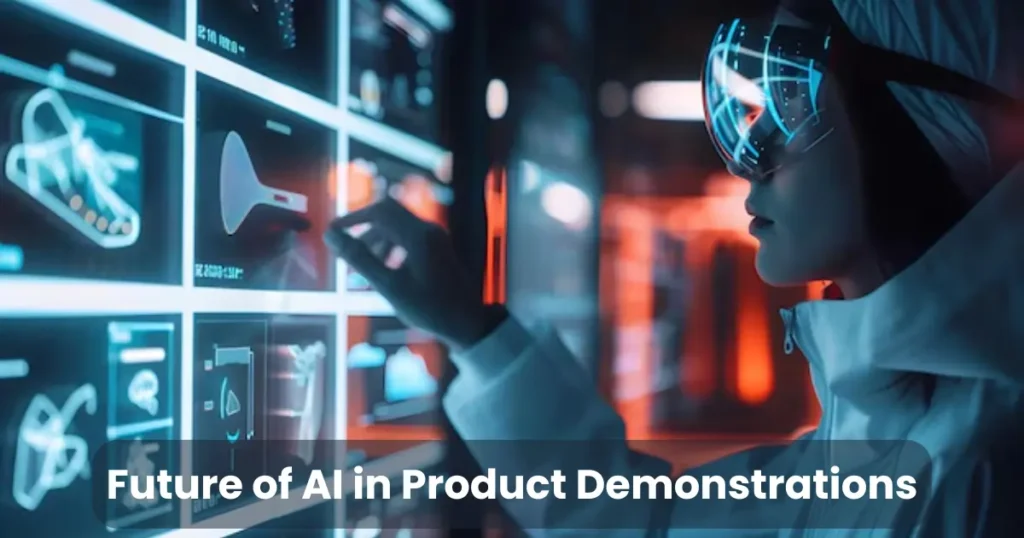 Future of AI in Product Demonstrations
