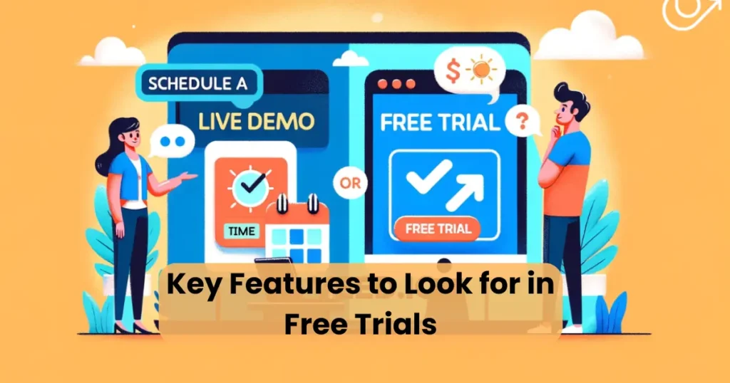 Key Features to Look for in Free Trials