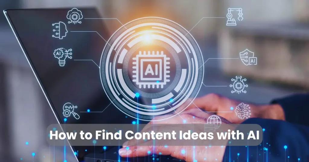 How to Find Content Ideas with AI