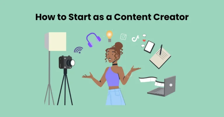 How to Start as a Content Creator