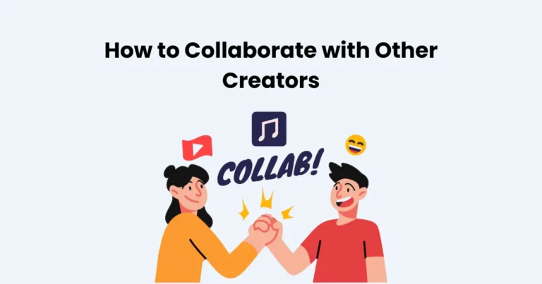 How to Collaborate with Other Creators