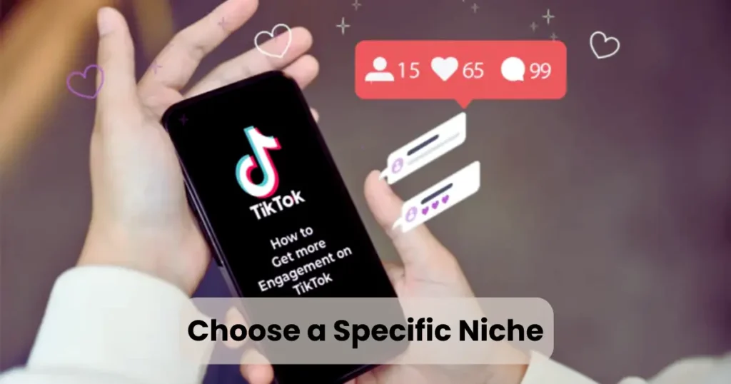 Choose a Specific Niche