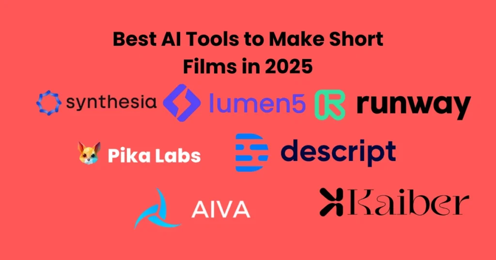 Best AI Tools to Make Short Films in 2025