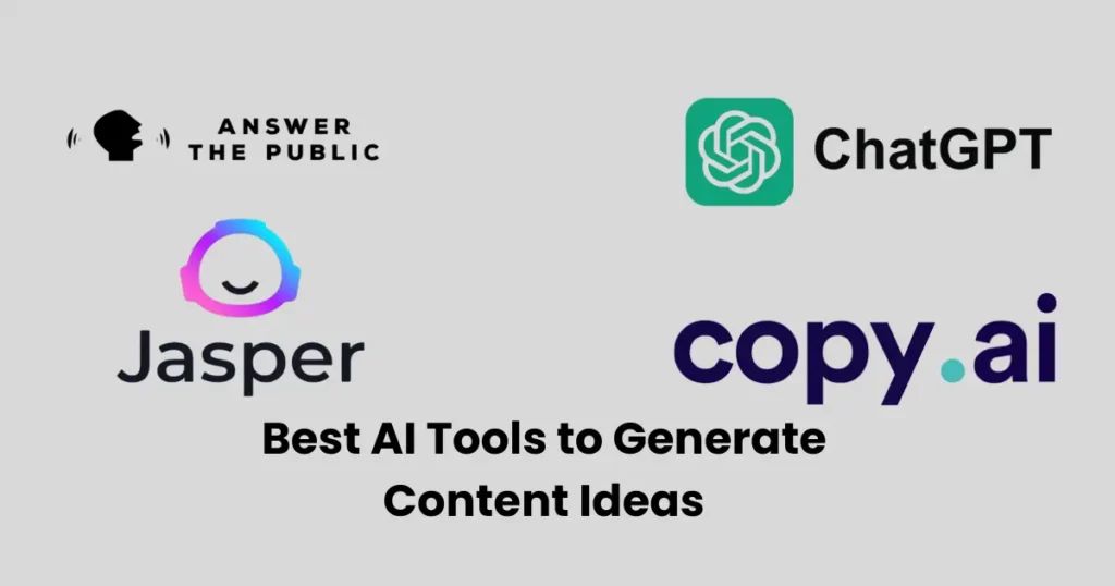Best AI Tools to Generate Content Ideas