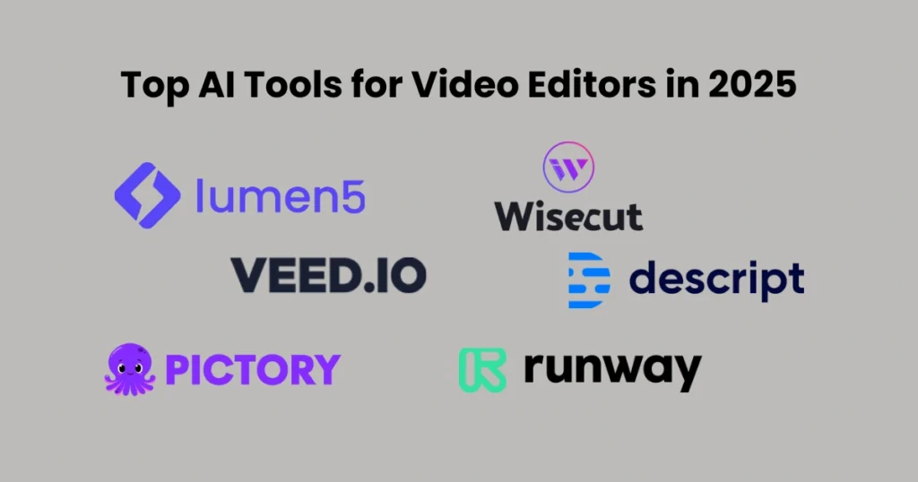 Top 10 AI Tools for Video Editors in 2025