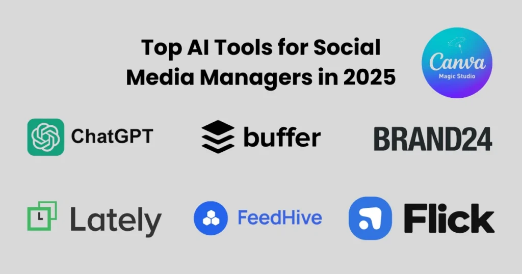 Top AI Tools for Social Media Managers in 2025