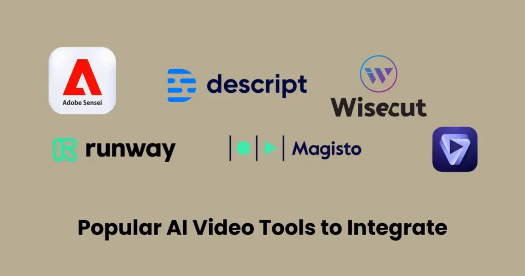 Popular AI Video Tools to Integrate