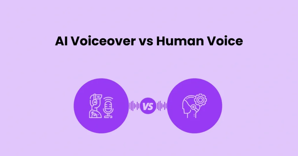 AI Voiceover vs Human Voice: A Feature-by-Feature Comparison